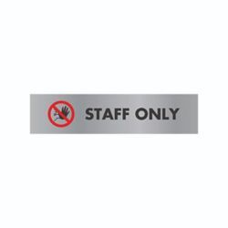 ACRYL SIGN STAFF ONLY ALUM